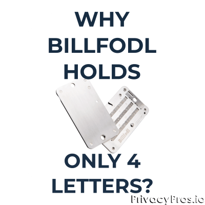 Why the Billfodl only holds 4 letters of each word?