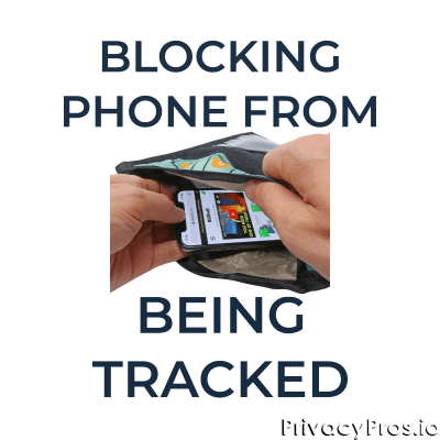 How To Prevent Your Android Phone From Being Tracked