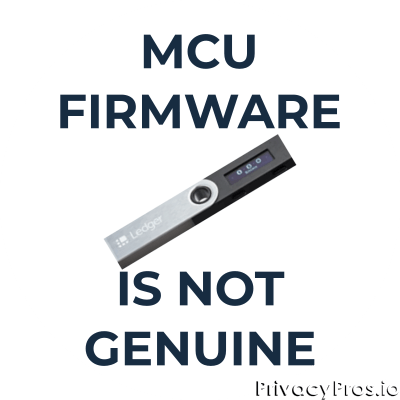 What 'MCU Firmware not genuine' means on Ledger