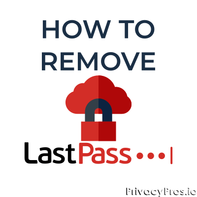 how to uninstall lastpass