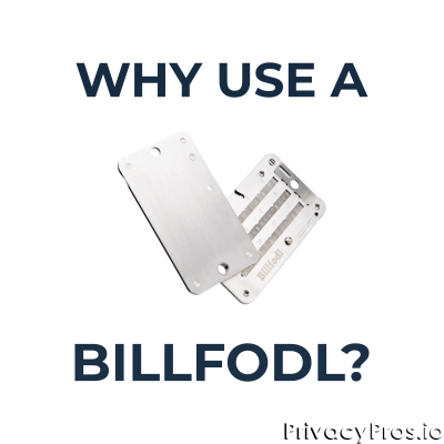 Why use a Billfodl?